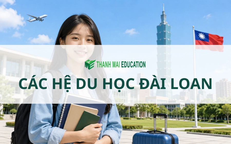 Phân biệt các hệ du học Đài Loan, cách chọn hệ phù hợp