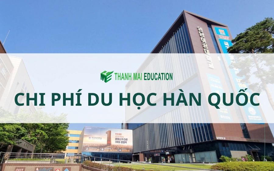Chi phí du học Hàn Quốc
