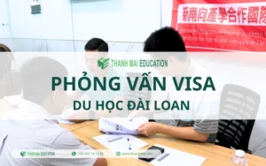 Câu hỏi, kinh nghiệm và cách chuẩn bị cho phỏng vấn visa du học Đài Loan