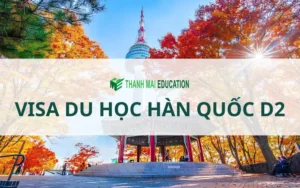 Visa du học Hàn Quốc D2