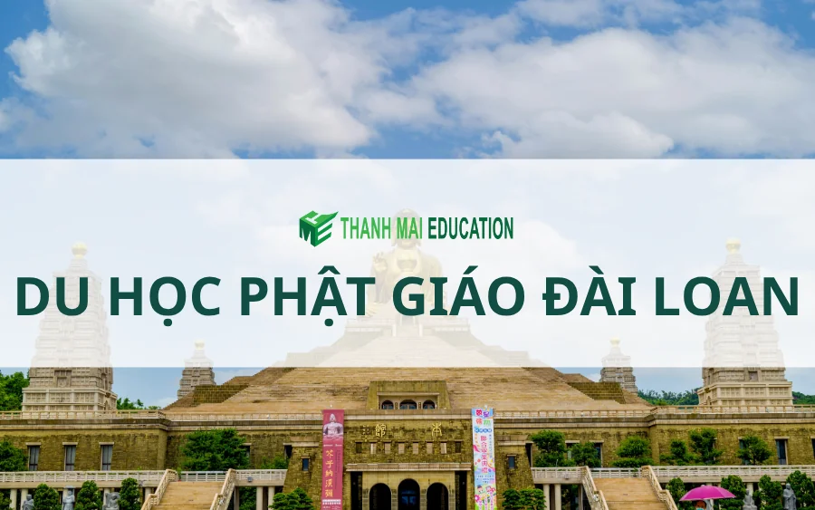 Tổng quan du học Phật giáo tại Đài Loan